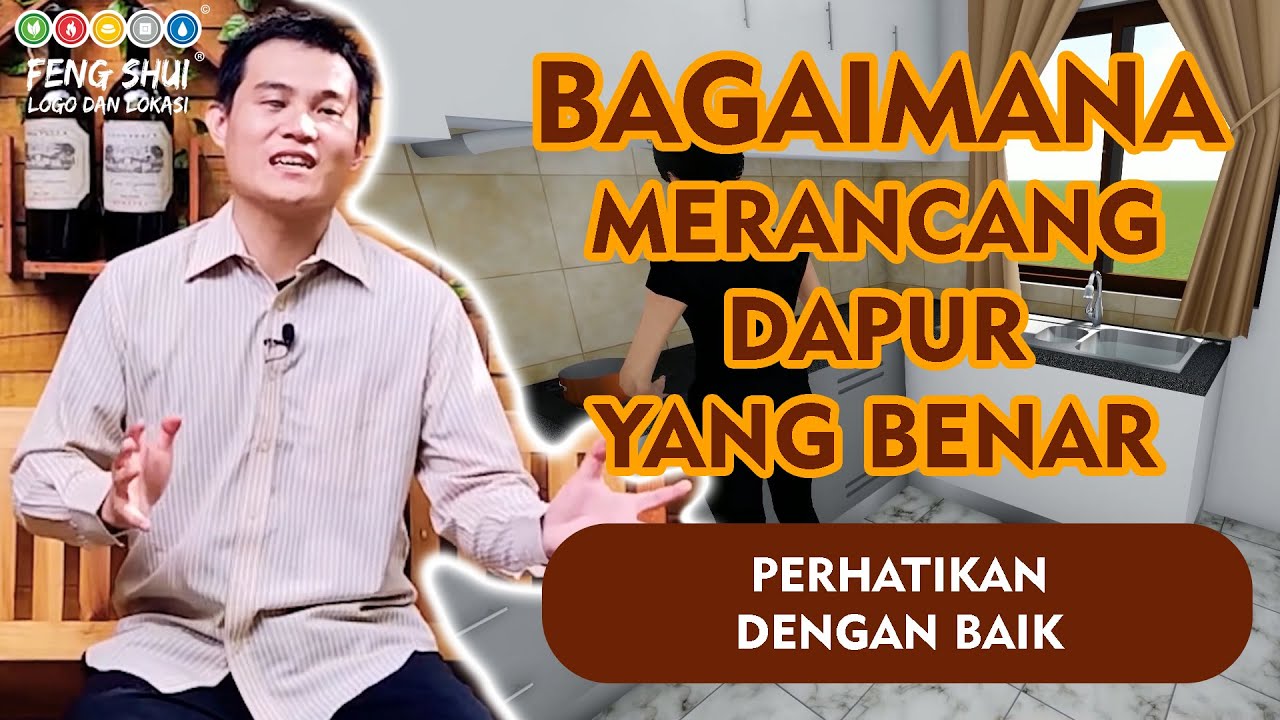 DAPUR DAN KEKAYAAN ANDA DARI POSISI KOMPOR DAN SINK - Feng Shui by Rudyant Wijaya, S.Sn, M.T.