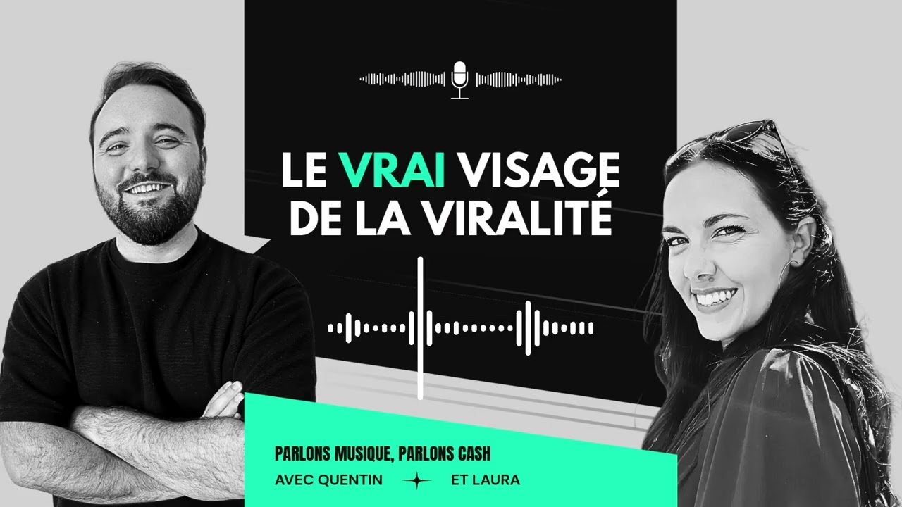 Le Vrai Visage de la Viralité | Parlons Musique, Parlons Cash