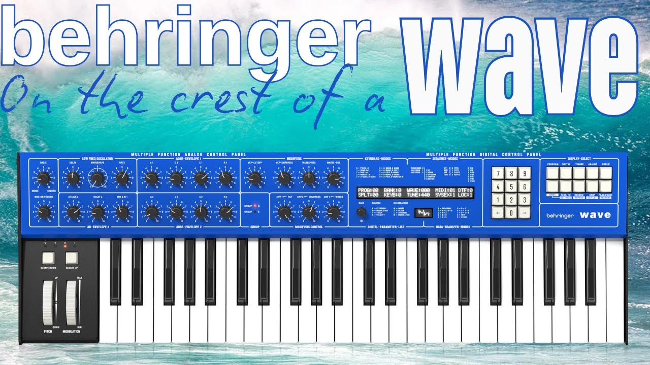Behringer Wave - custom sounds & favourite factory presets