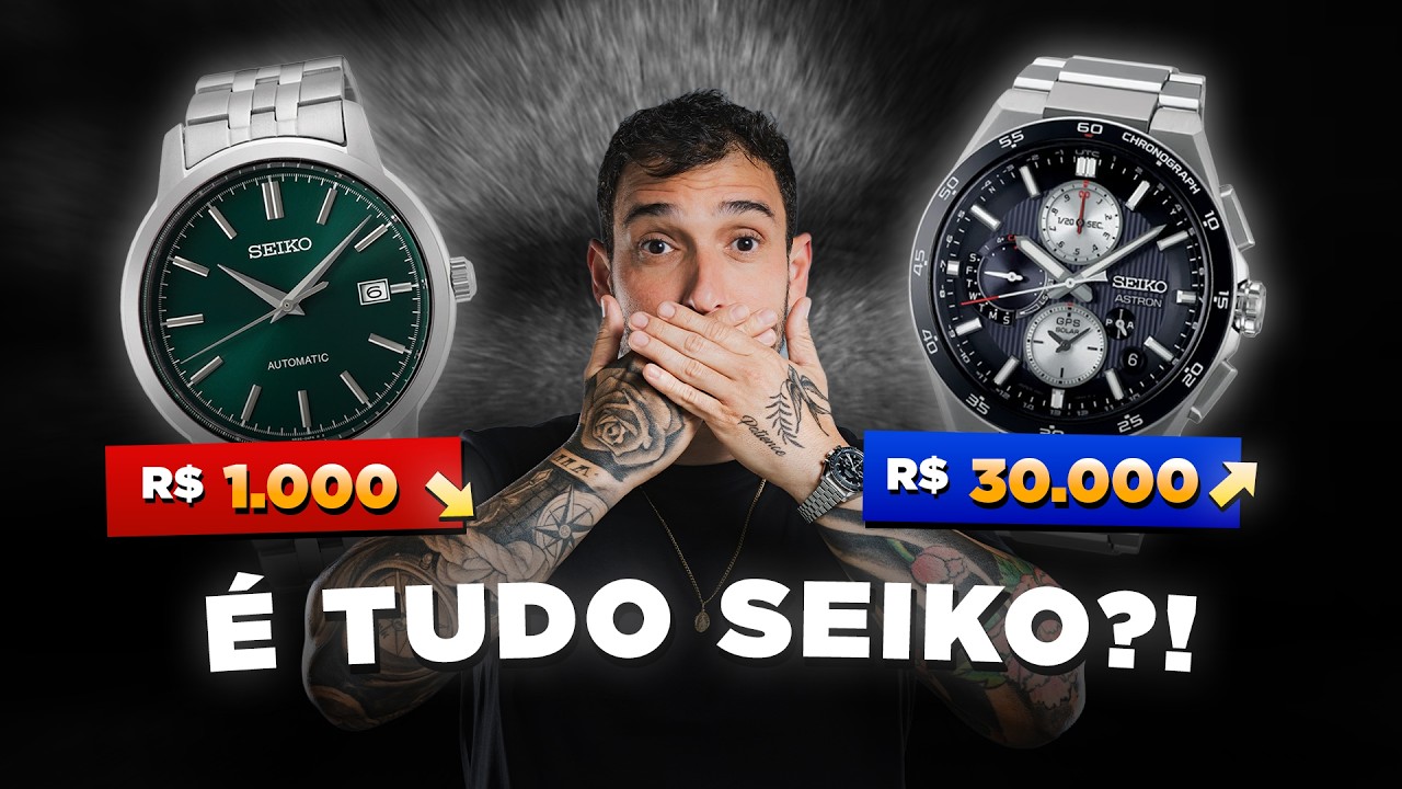 SEIKO: Entenda os N&iacute;veis da Marca | Do Seiko 5 ao Seiko Luxo