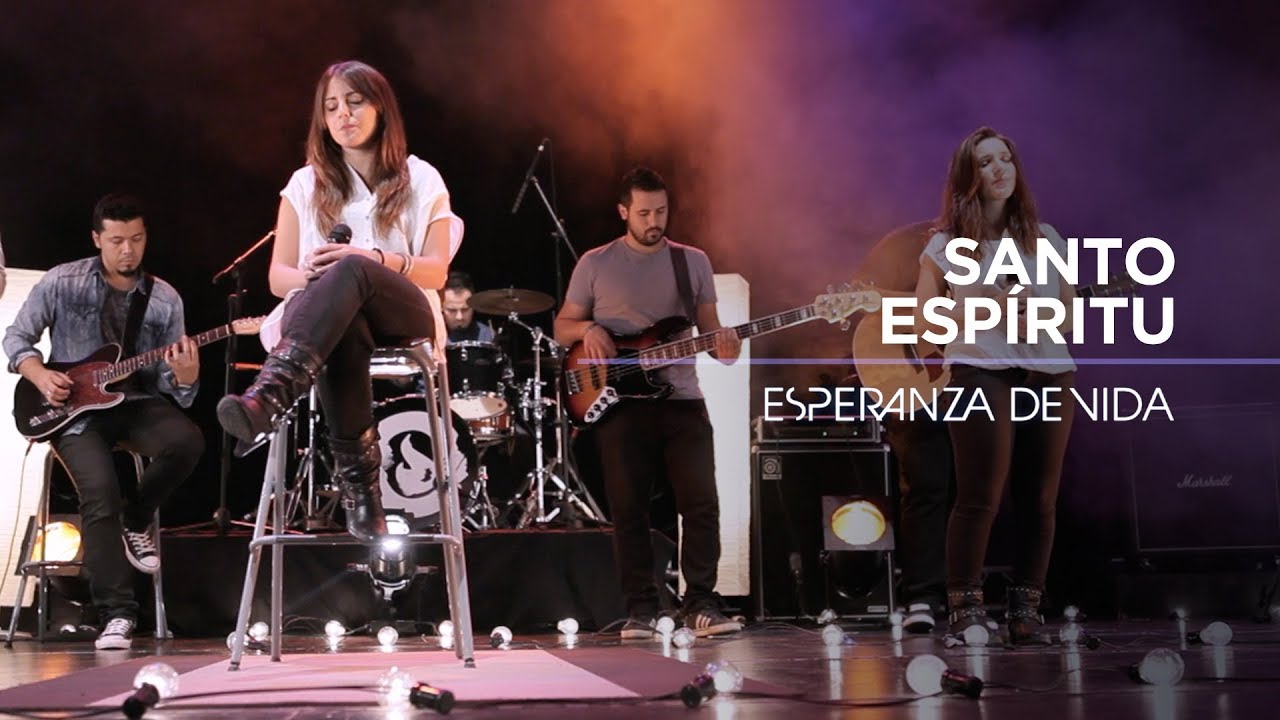 Esperanza de Vida - Santo Espíritu (Videoclip Oficial)