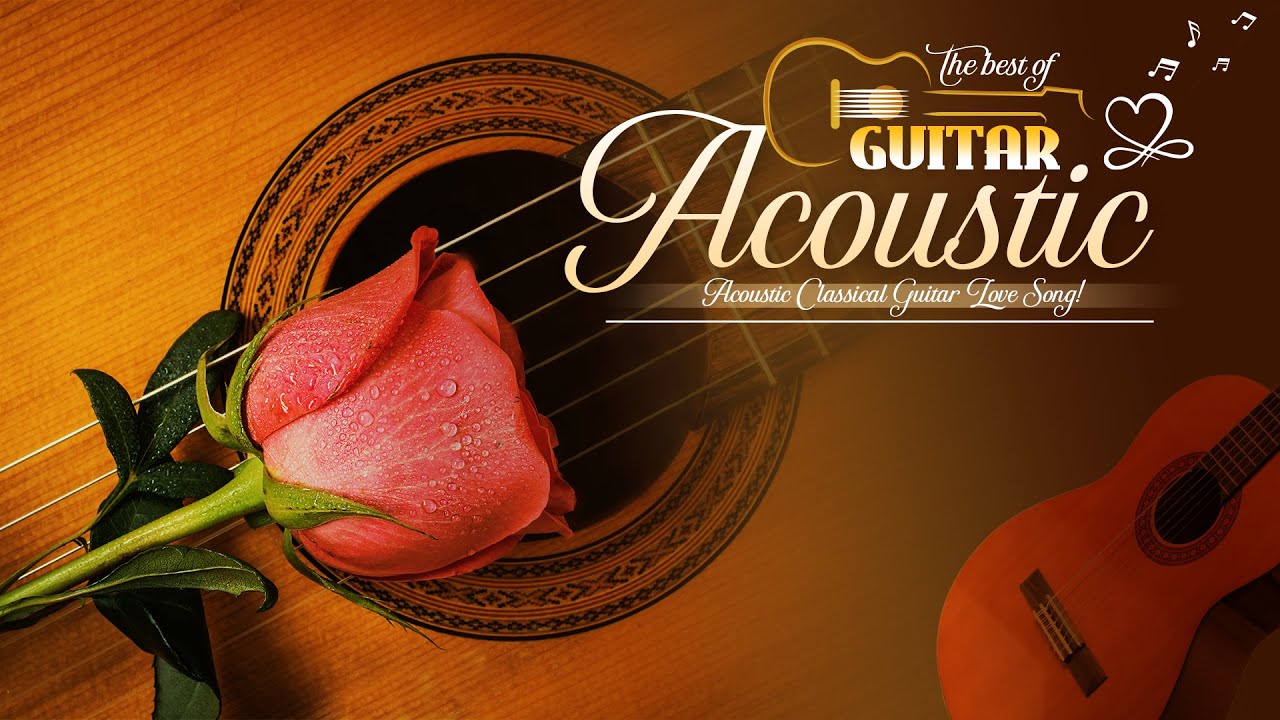 The Most Guitar Music - The best instrumental guitar music about love you should listen to once
