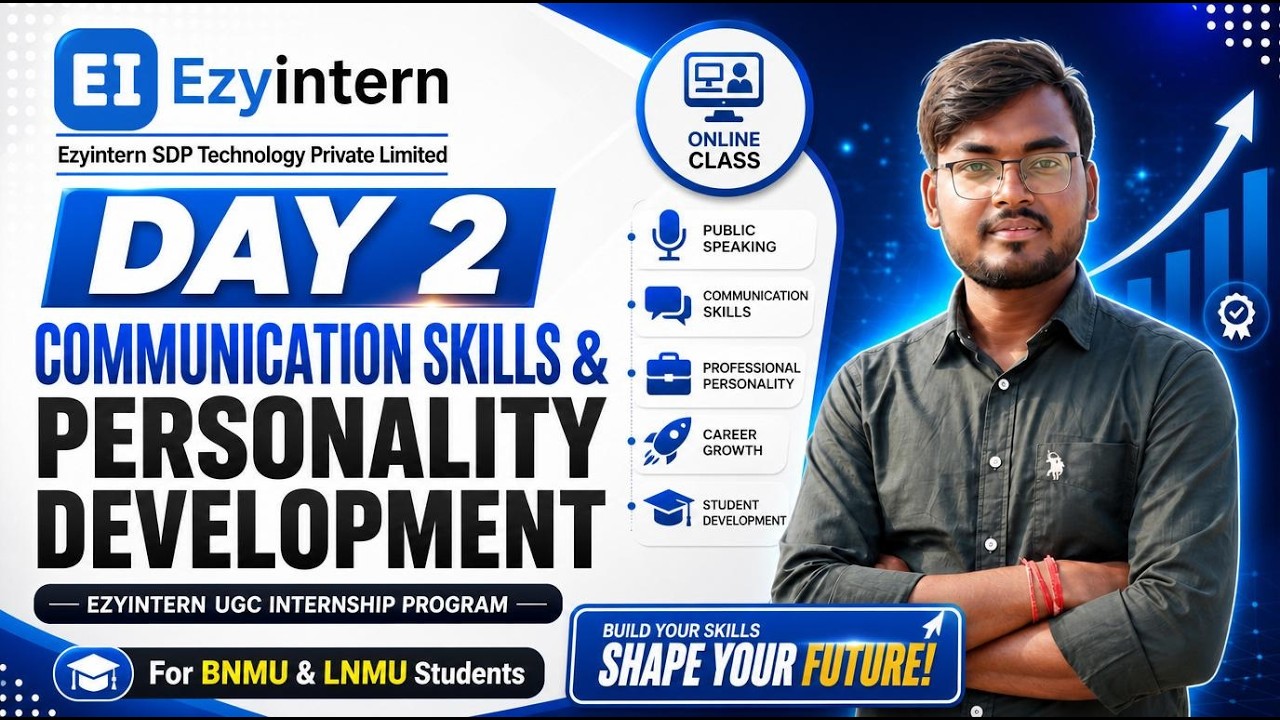 Day 2 | Communication Skills & Personality Development | Ezyintern UGC Internship