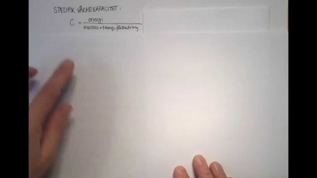 Specifik v&auml;rmekapacitet