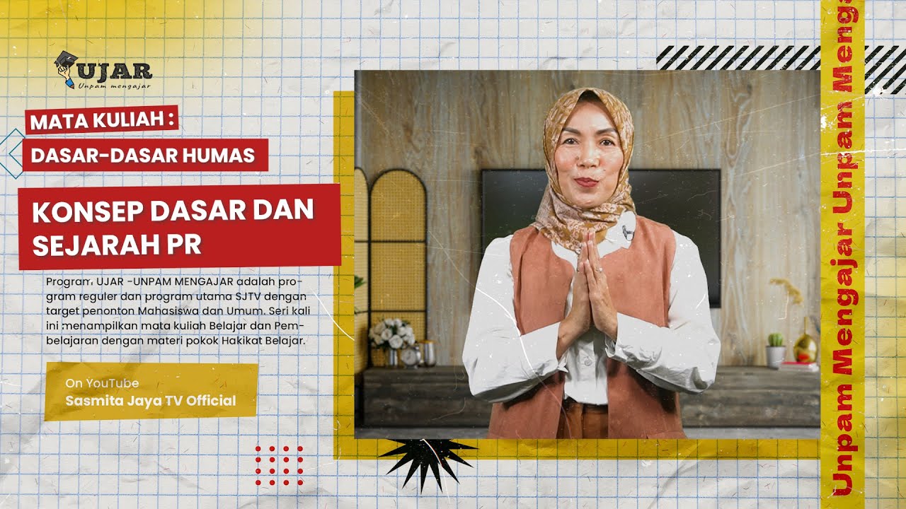UJAR PRODI ILMU KOMUNIKASI S 1 DASAR DASAR HUMAS PERTEMUAN 1 KONSEP DASAR DAN SEJARAH PUBLIC RELATIO