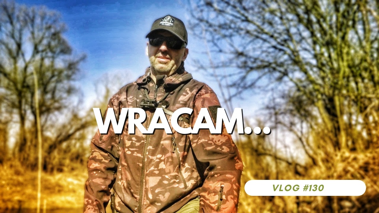 Wracam po długiej przerwie... Kleniowy rekonesans nad Prosną| Vlog #130