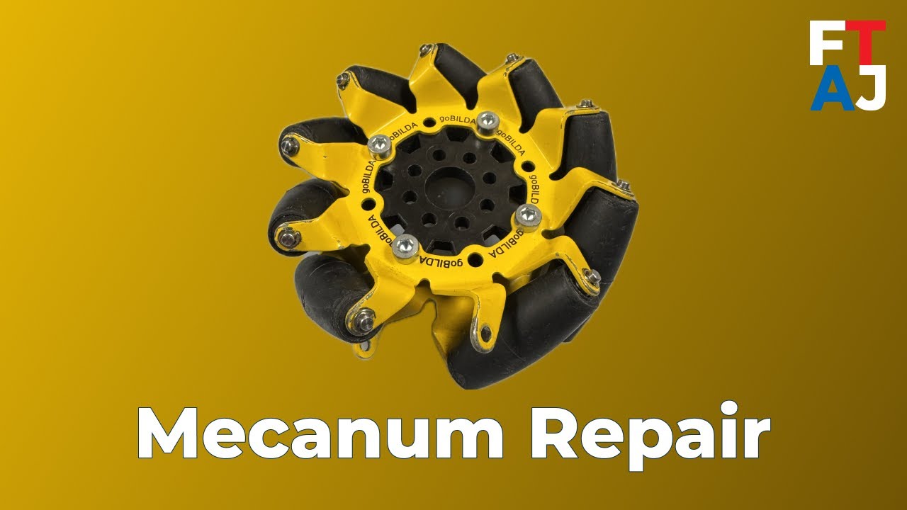 Mecanum Wheel Repair | FIRST Tech Challenge