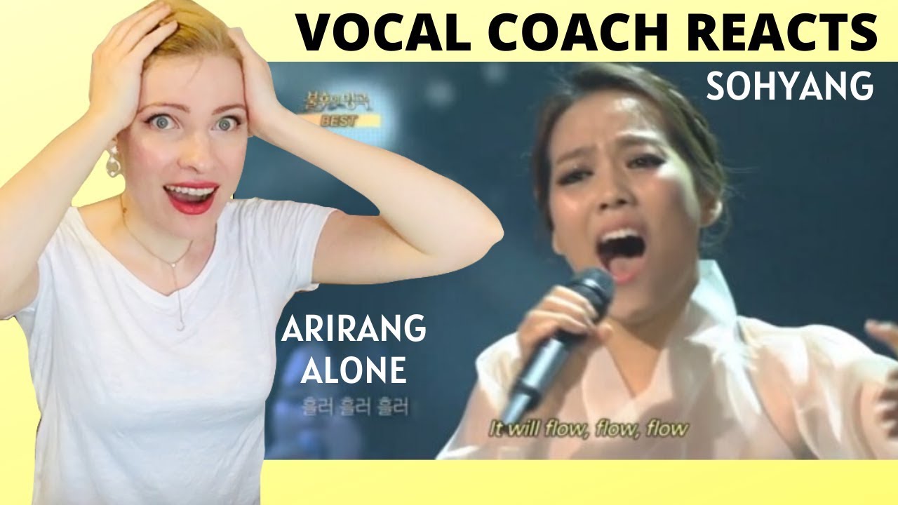 Vocal Coach Reacts: SOHYANG - Arirang Alone | 소향 - 홀로 아리랑
