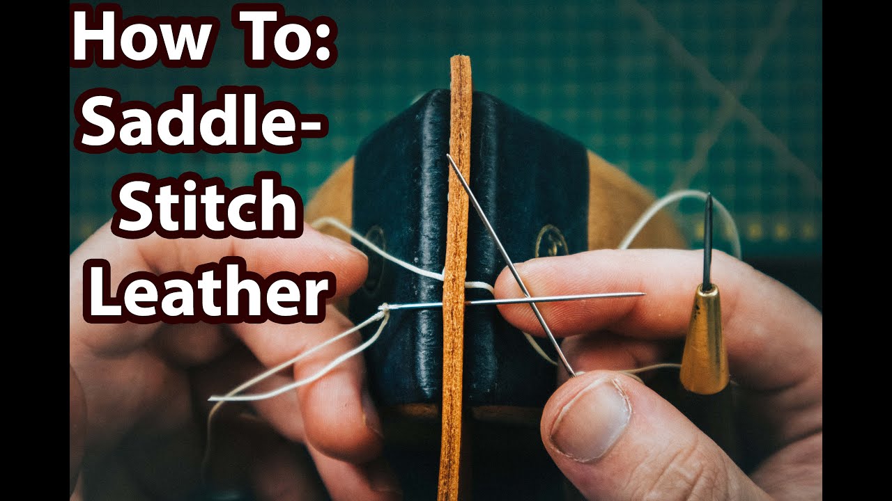 How to Hand Stitch Leather - Step-By-Step Beginners Guide to Saddle Stitching Leather // Will Hodges