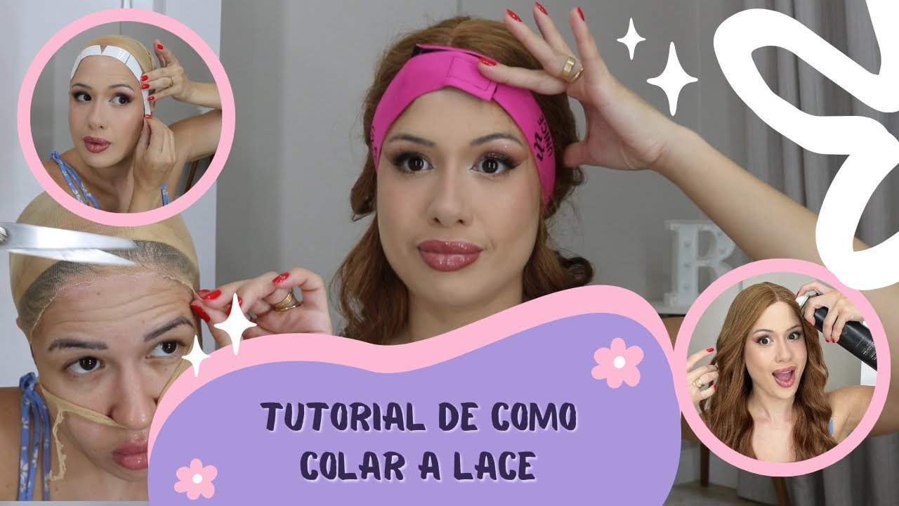 TUTORIAL COMPLETO DE COMO EU COLO A LACE