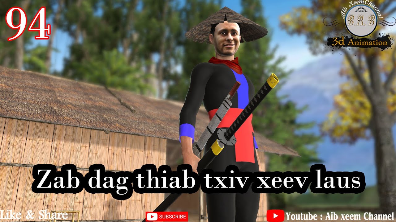 zab thiab txiv xeev laus ep 94