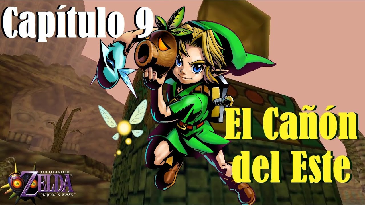 La Leyenda de Zelda: La Máscara de Majora - Capítulo 9: El Cañón del Este