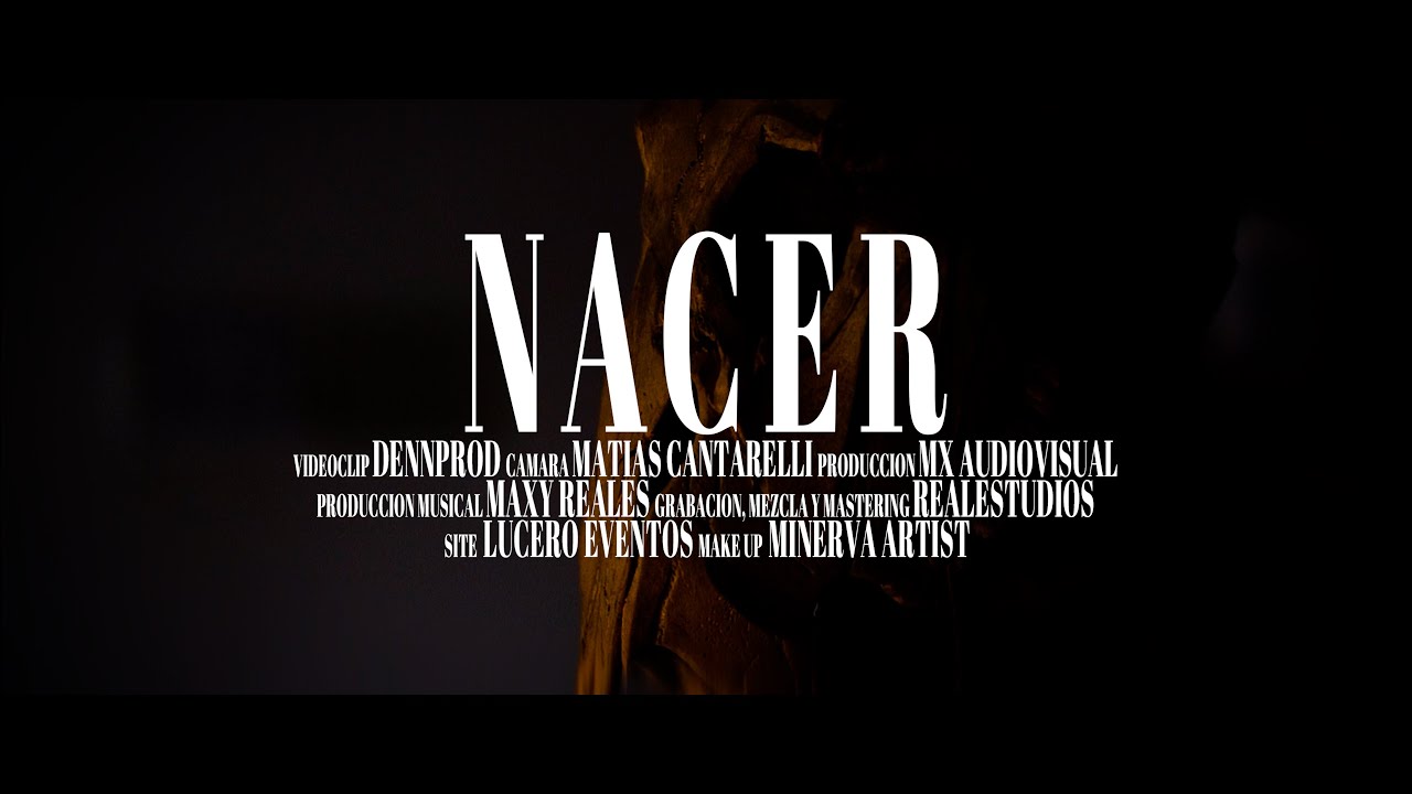 Clurican - Nacer (VIDEOCLIP OFICIAL)