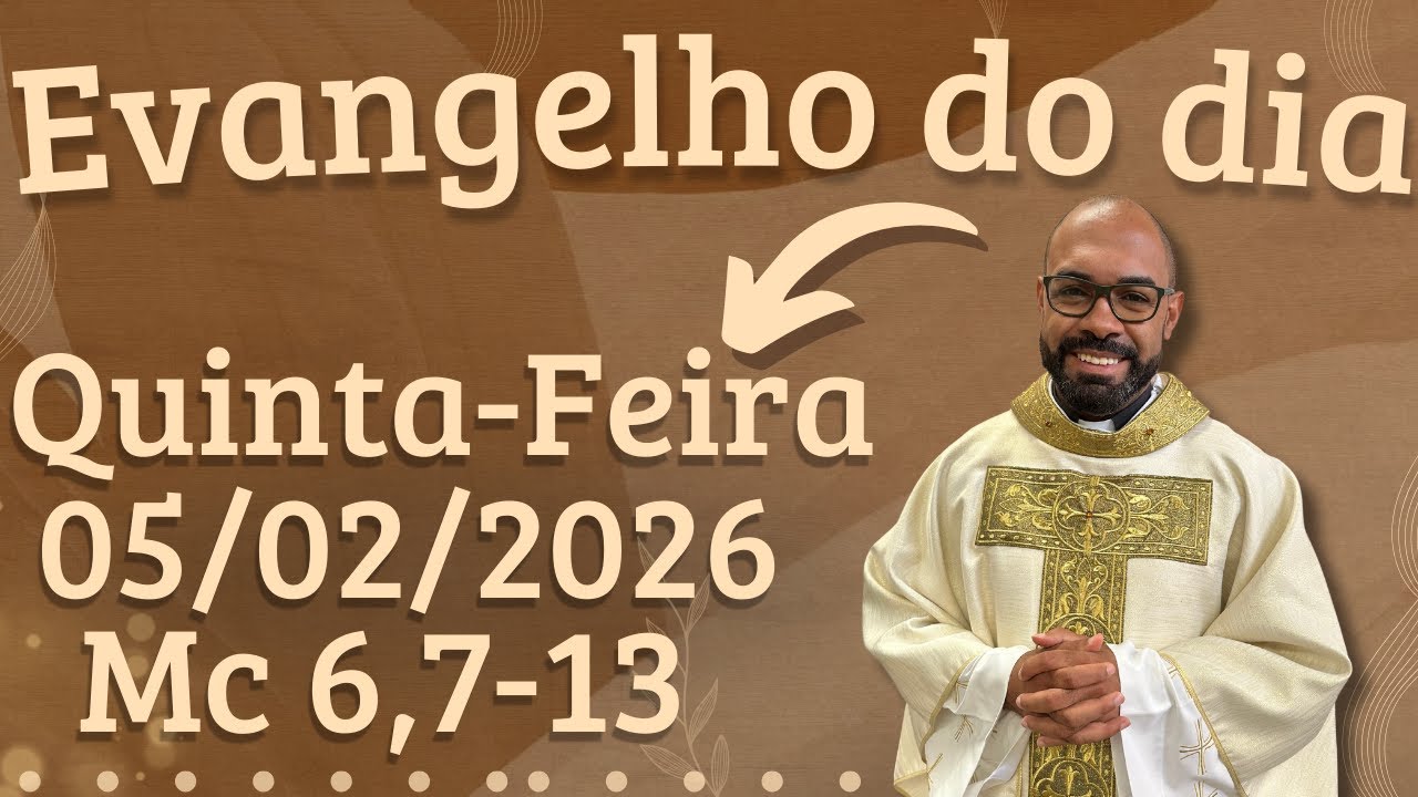 EVANGELHO DO DIA 05/02/2026 - HOMILIA DIÁRIA – LITURGIA DE HOJE - EVANGELHO DE HOJE -PADRE GUSTAVO