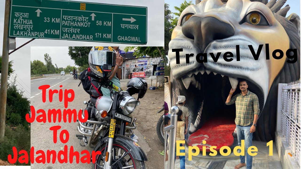 Jammu To Jalandhar by Road || Devi Talab Mandir Jalandhar || Mata Vaishno Devi Gufa || Epi.1 || 2022