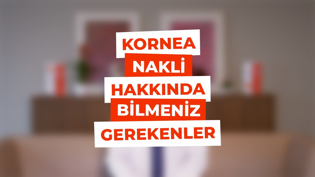 Göz Nakli Nedir? Kornea Nakli Hakkında Bilinmesi Gerekenleri Prof. Dr. Gökhan Özge Anlatıyor.