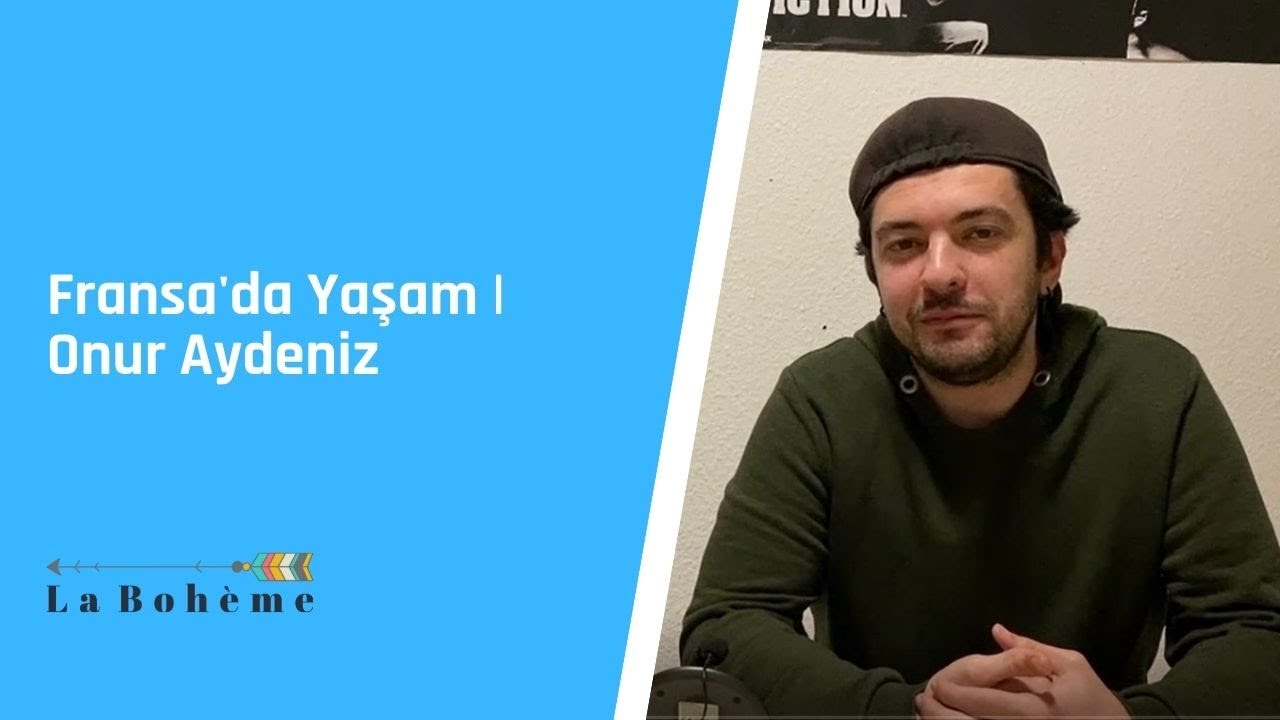 Fransa'da Yaşam | Onur Aydeniz