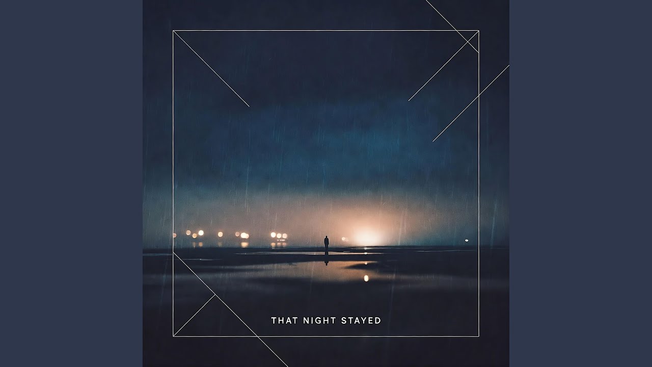That Night Stayed
