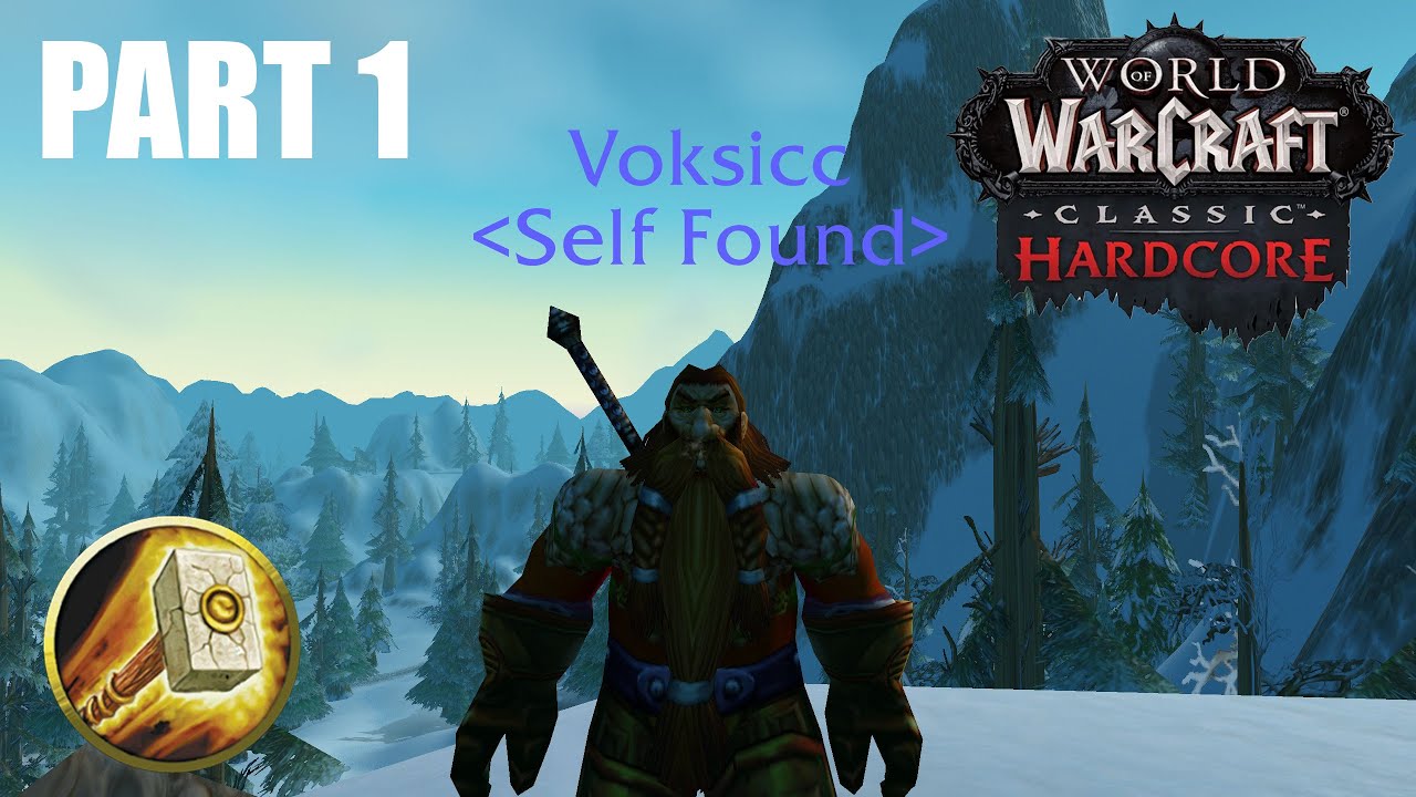 World of Warcraft Classic - Hardcore (Self Found) Part 1: A Hero Is Born