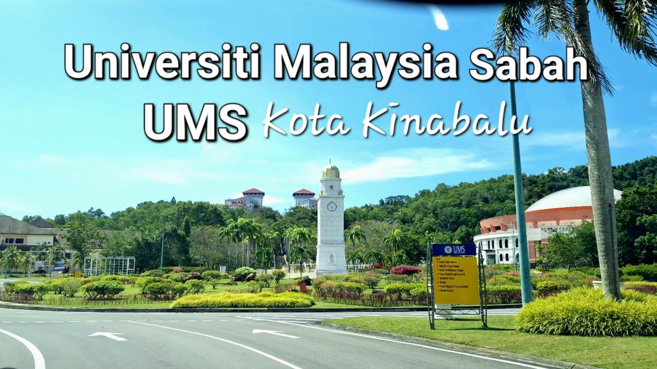 TERKINI Universiti Malaysia Sabah (UMS) Kota Kinabalu Sabah.Leading Towards Innovative Societies👨‍🎓