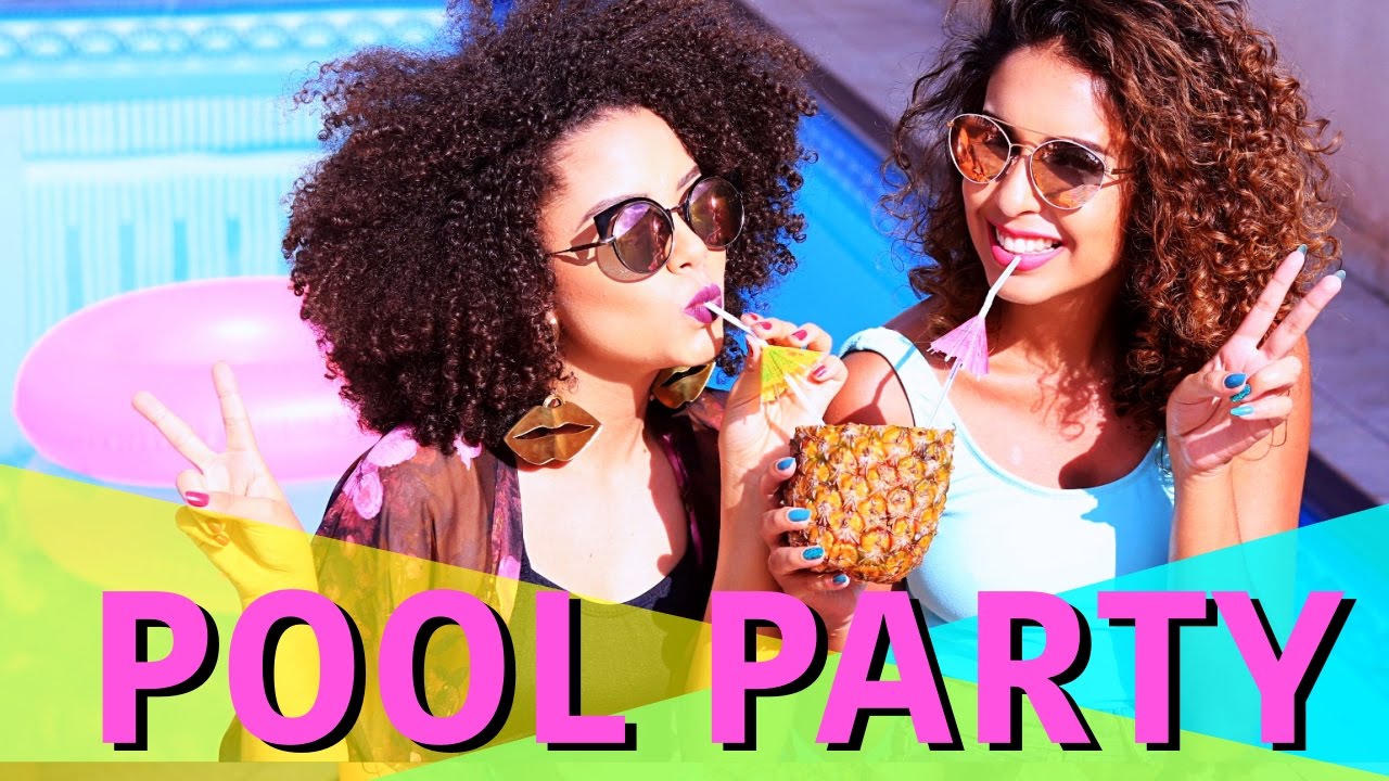 DIY POOL PARTY feat. ANA LíDIA LOPES - FESTA NA PISCINA
