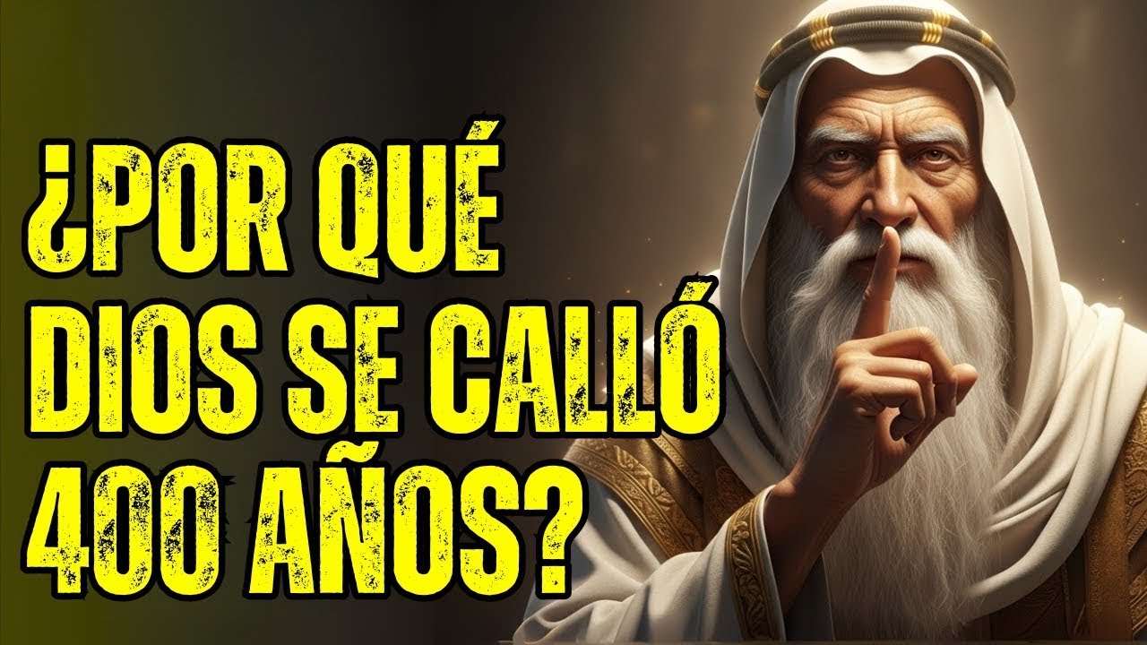 POR QU&Eacute; DIOS SE CALL&Oacute; 400 A&Ntilde;OS: EL SILENCIO M&Aacute;S MISTERIOSO QUE TE VA A IMPACTAR