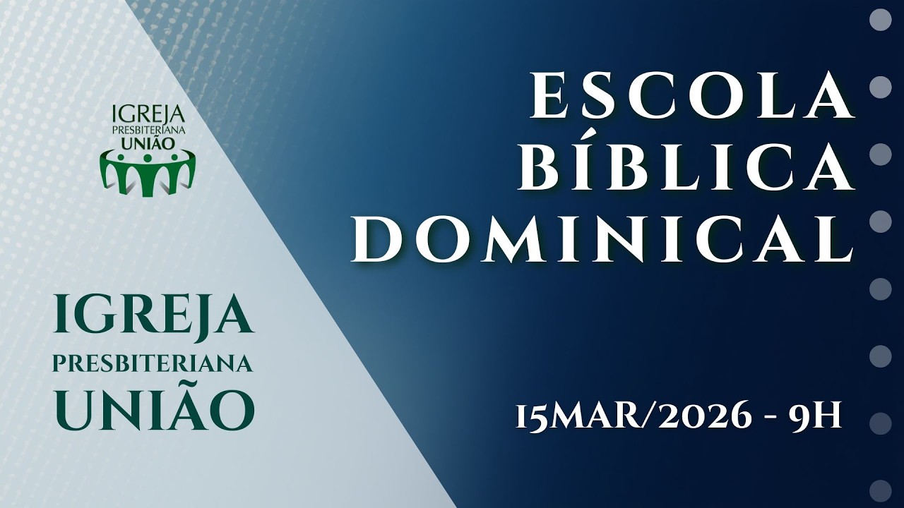 EBD - IPUNIÃO - 15/03/2026.