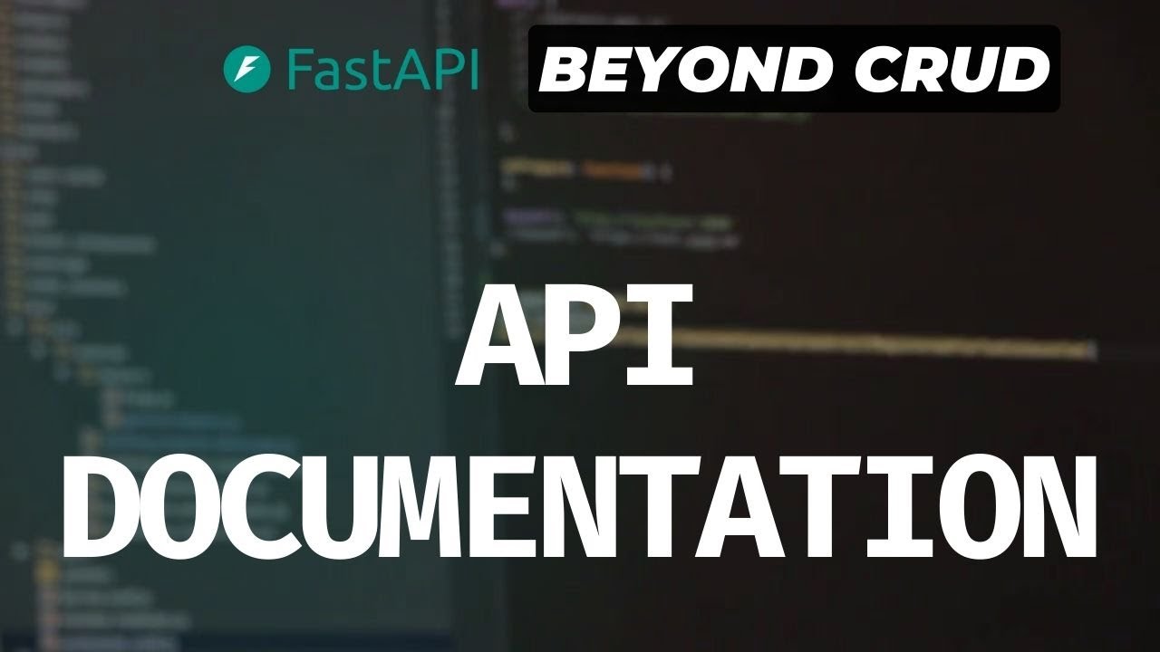 API Documentation With Swagger And Redoc - FastAPI Beyond CRUD (Part 21)