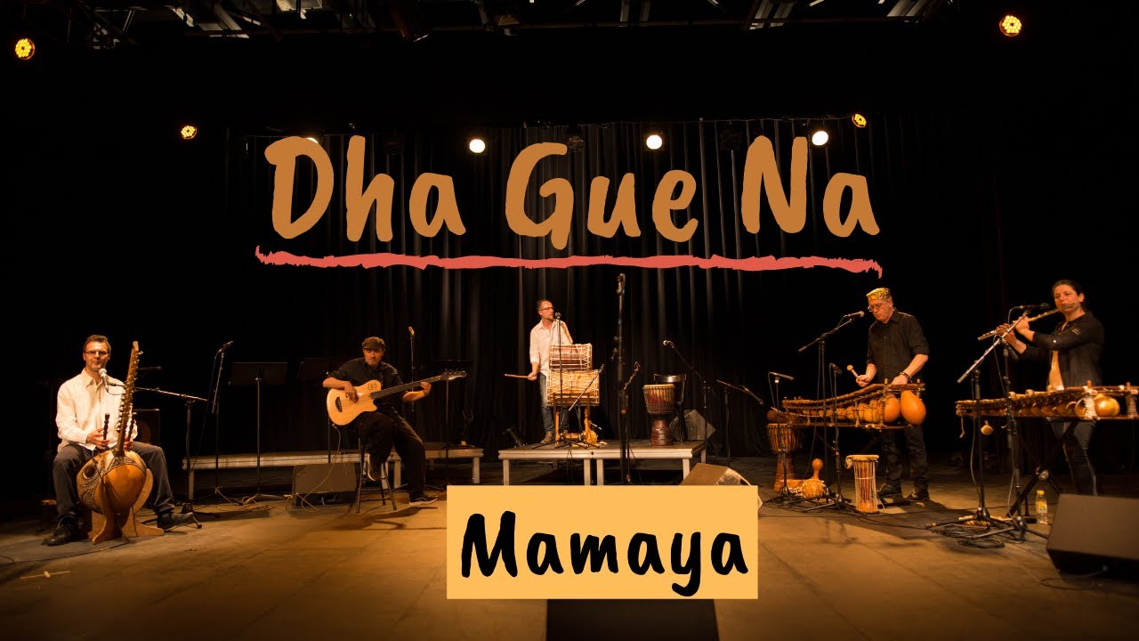 DHA GUE NA - Mamaya (Balafon, Kora, flûte...)
