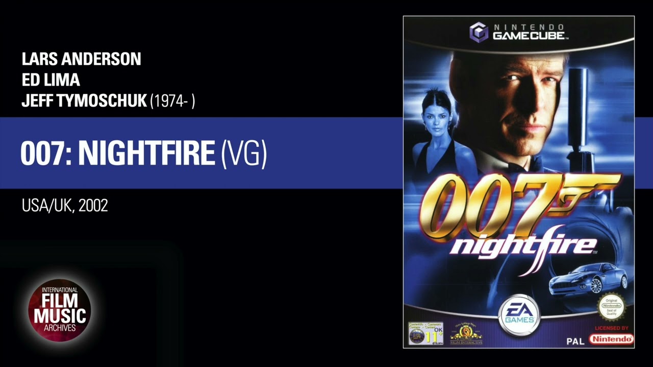 007: NIGHTFIRE (Jeff Tymoschuk, 2002)