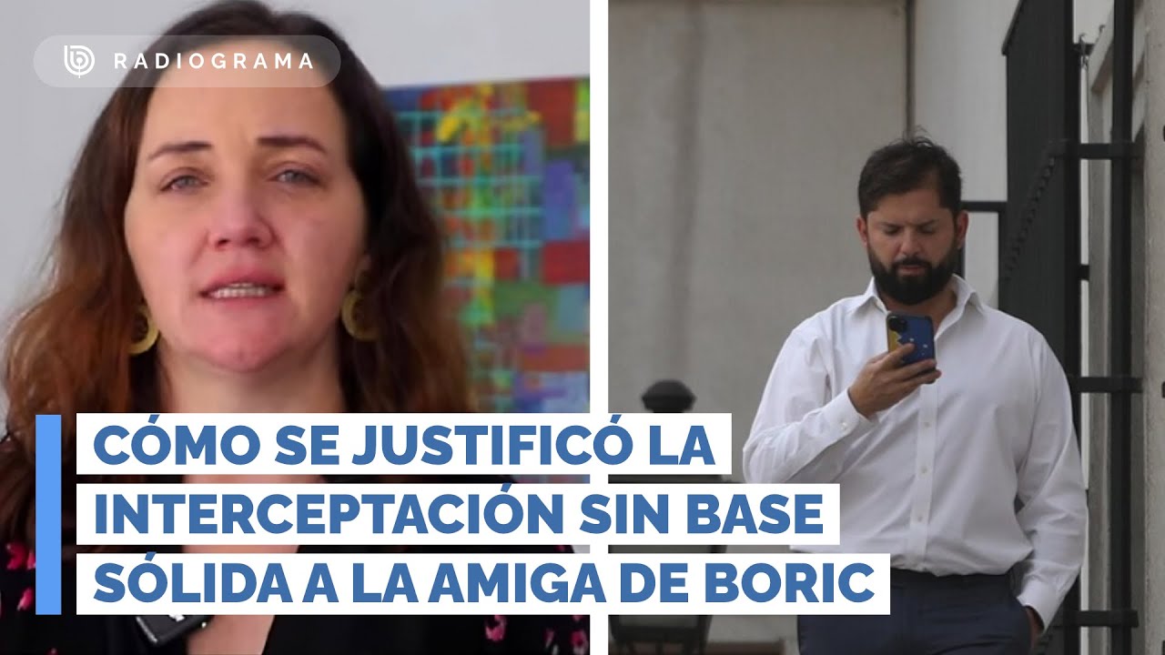 De Entel a Dicom: cómo se justificó la interceptación sin base sólida a la amiga de Boric (RD)