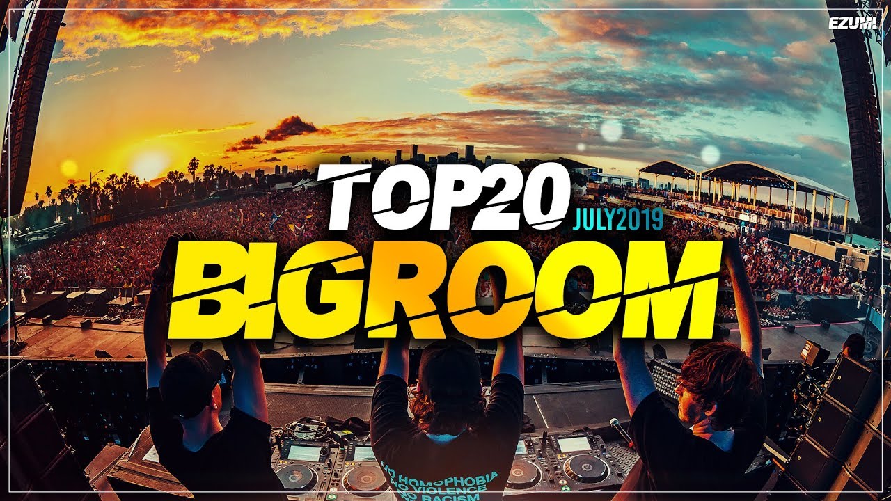 Sick Big Room Drops 👍 July 2019 [Top 20] | EZUMI