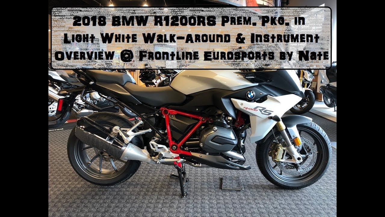 2018 BMW R1200RS Prem. Pkg. in Light White Walk Around & Instrument Review @ Frontline Eurosports