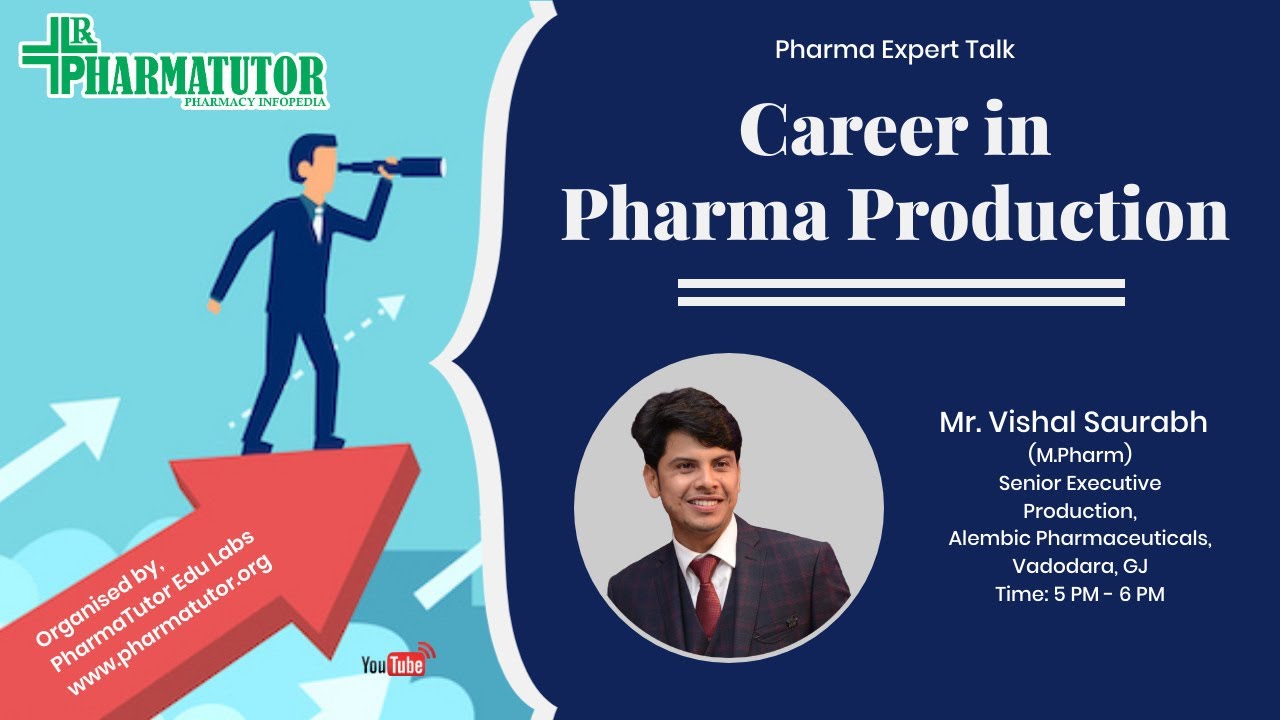 Pharma Expert Talk : Pharma Production as a career