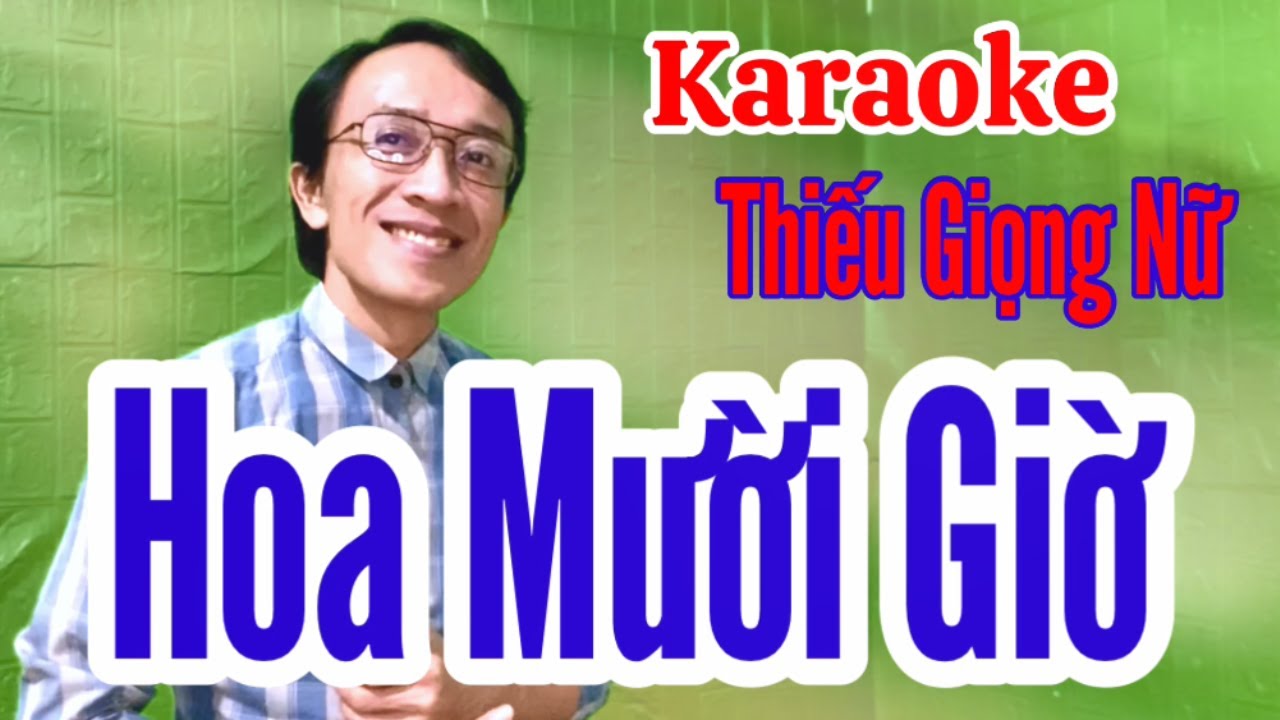 Hoa Mười Giờ | karaoke Thiếu giọng nữ | Song ca với Quang Sang