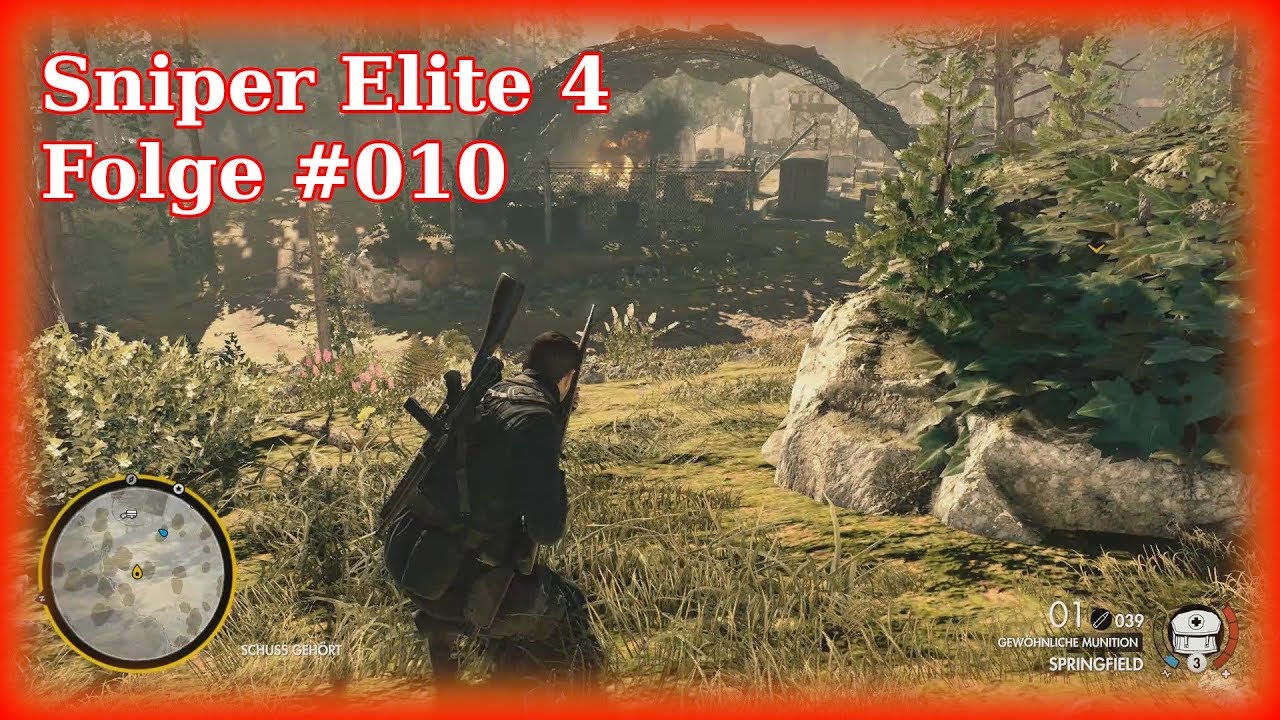 Sniper Elite 4 / #010 / Leise geht irgendwie nicht