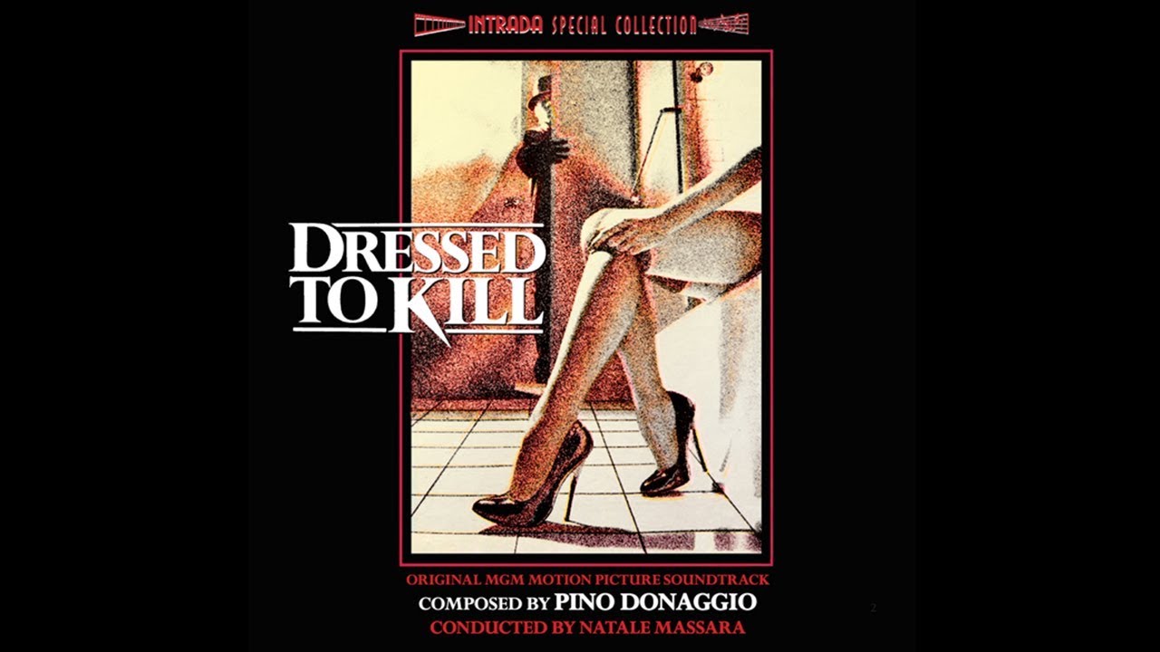 Dressed to kill (1980) Original Motion Picture Soundtrack by Pino Donnagio