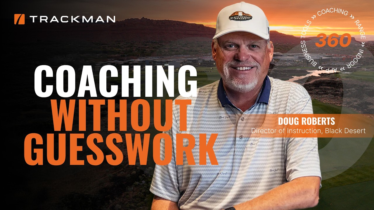 Trackman 360 | Coaching, Experience, and the Full Picture