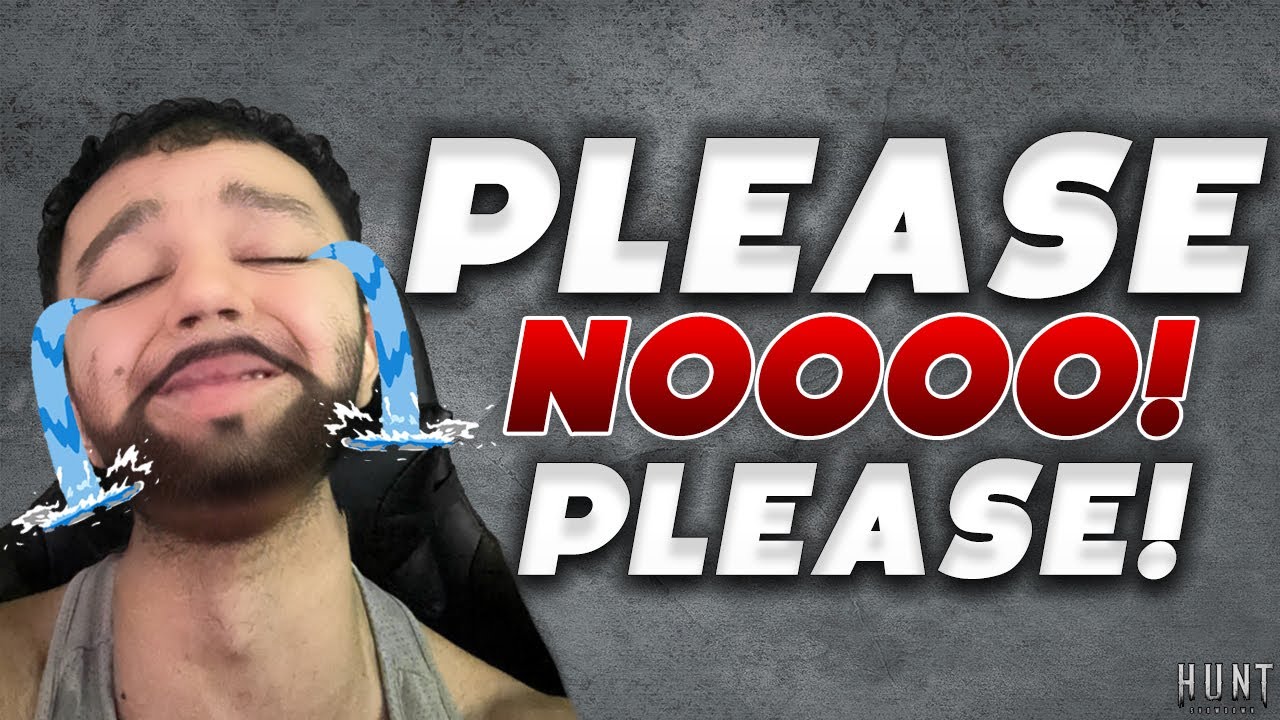 NOOO PLEASE NOOOOOO Hunt Showdown