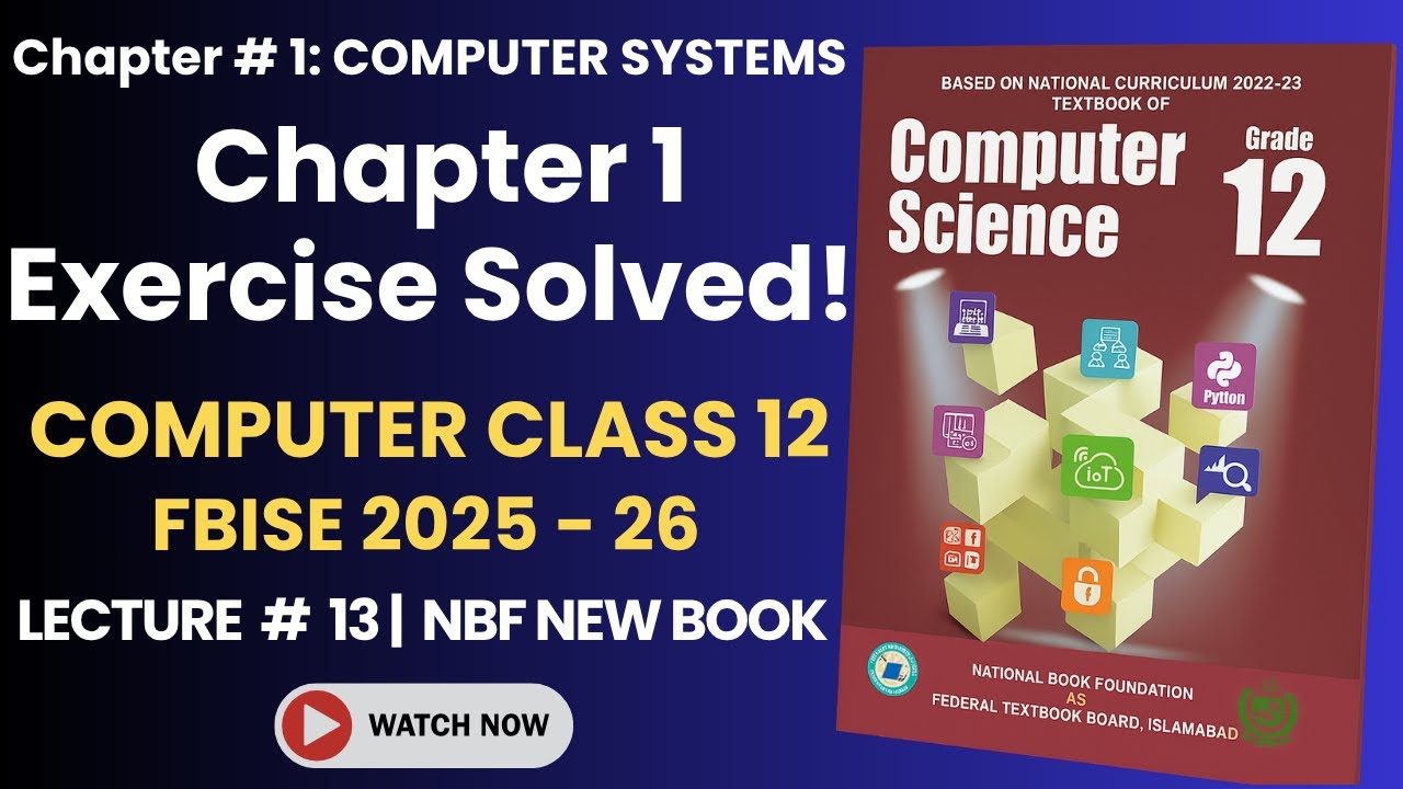 Class 12 Computer Science Chapter 1 Exercise Solved | FBISE New Syllabus 2025 - 26 | NBF New Book