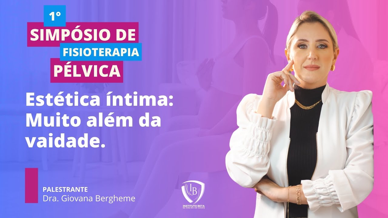 Est&eacute;tica &Iacute;ntima: muito al&eacute;m da vaidade
