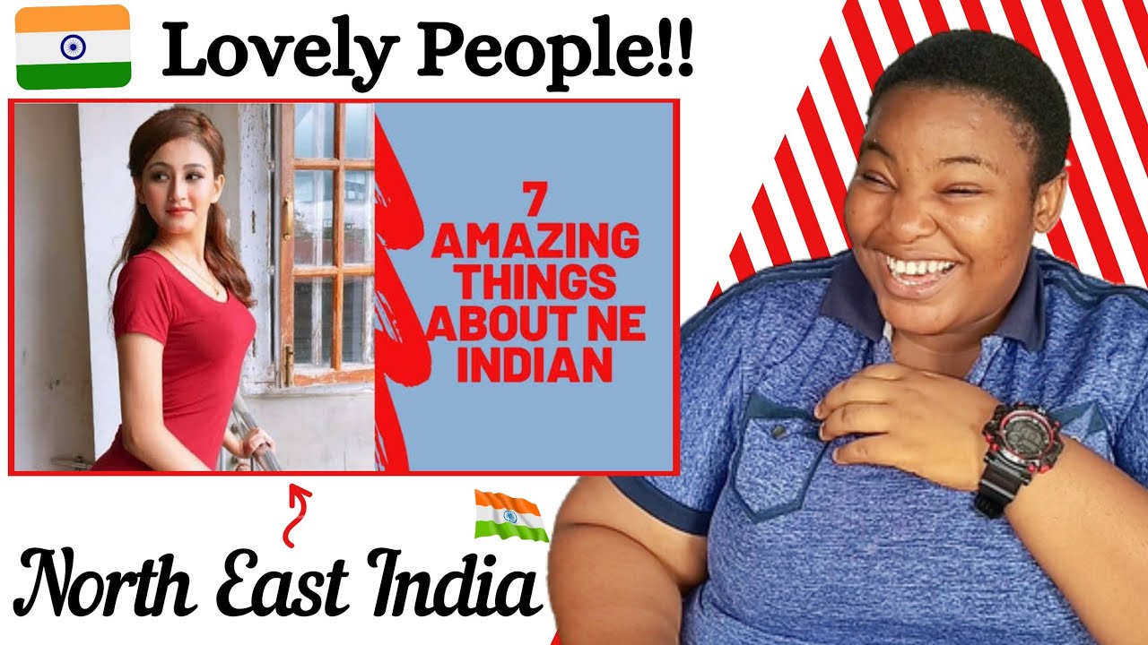 7 Amazing Things About North East Indian | HONEST REACTION