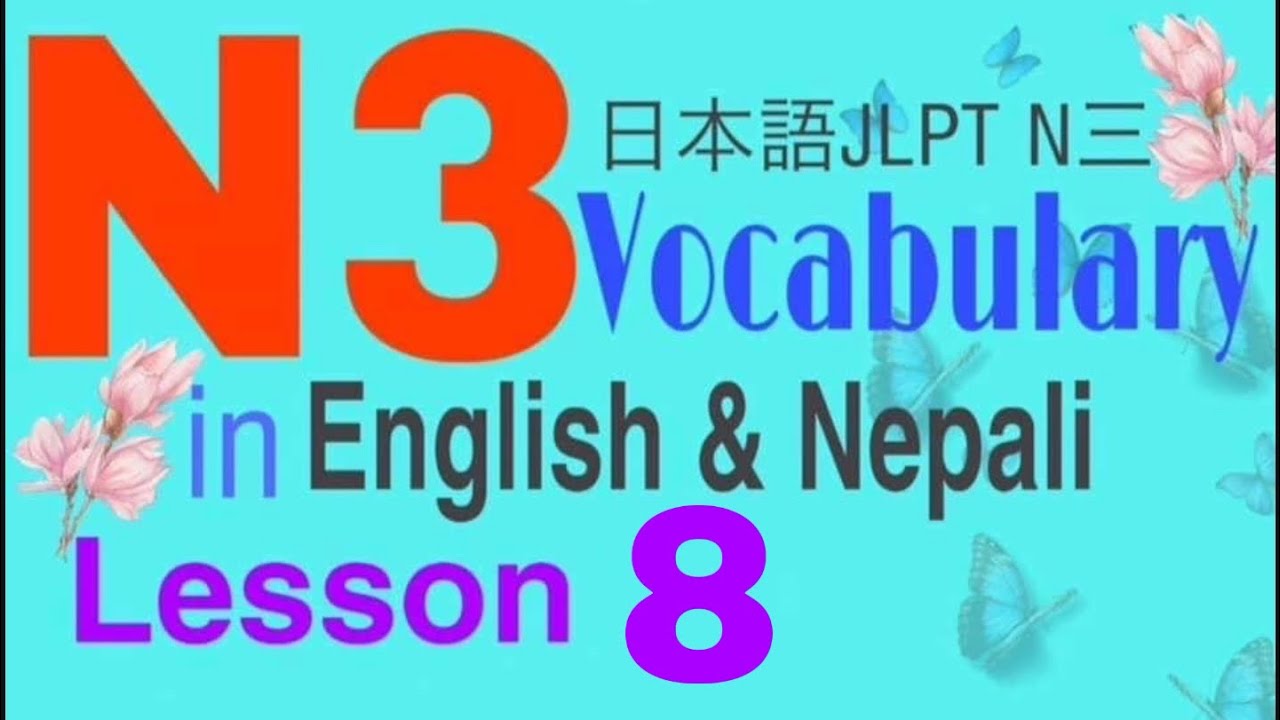 N3 Vocabulary Lesson 8 Japanese Language in Nepali 