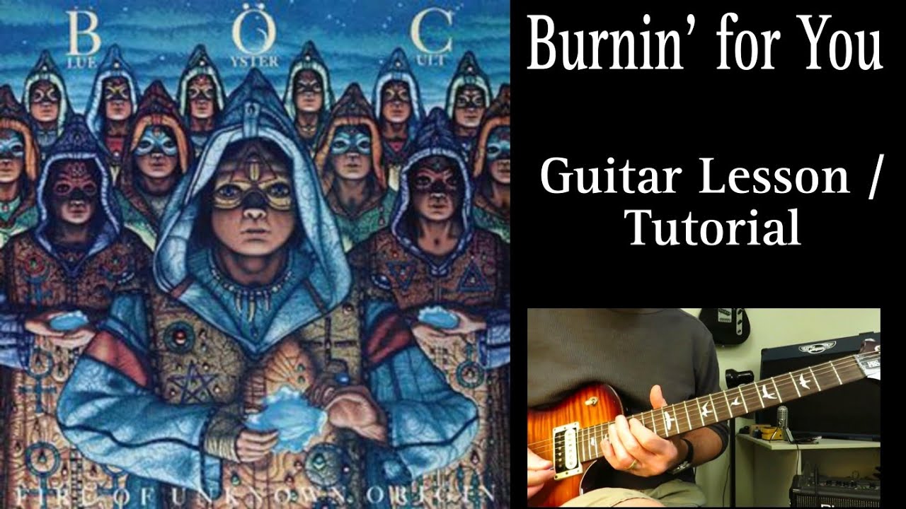 Как играть BURNIN' FOR YOU - Blue Oyster Cult. Урок игры на гитаре / Самоучитель.