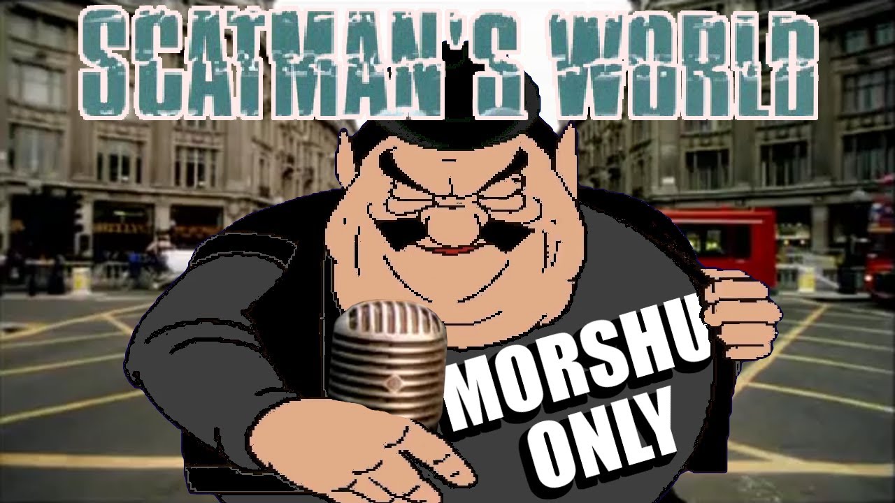 Scatmorshu's World (Morshu Only Edition)