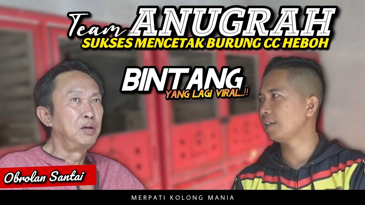 OBROLAN SANTAI BARENG OWNER TEAM ANUGRAH PEKALONGAN YANG PUNYA BINTANG