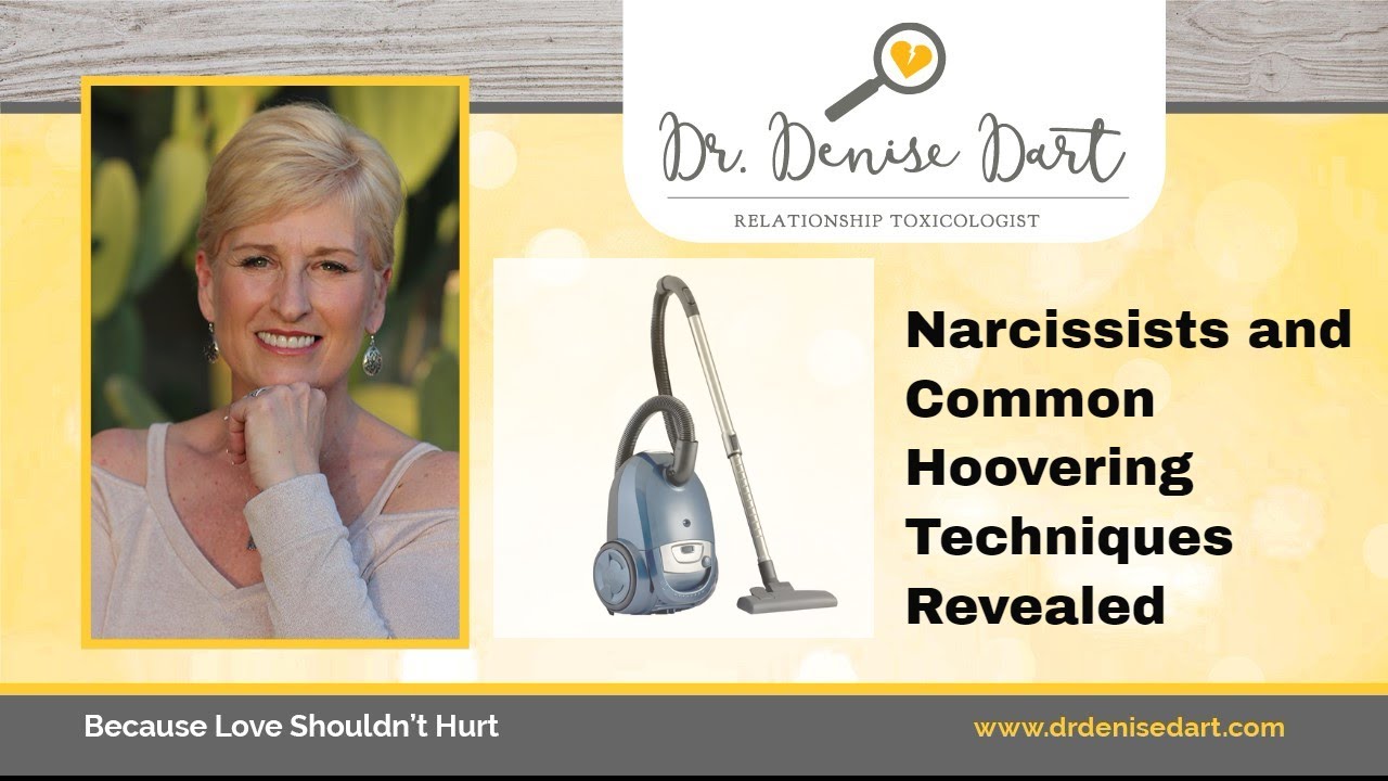 Narcissists & Common Hoovering Techniques Explained & Revealed