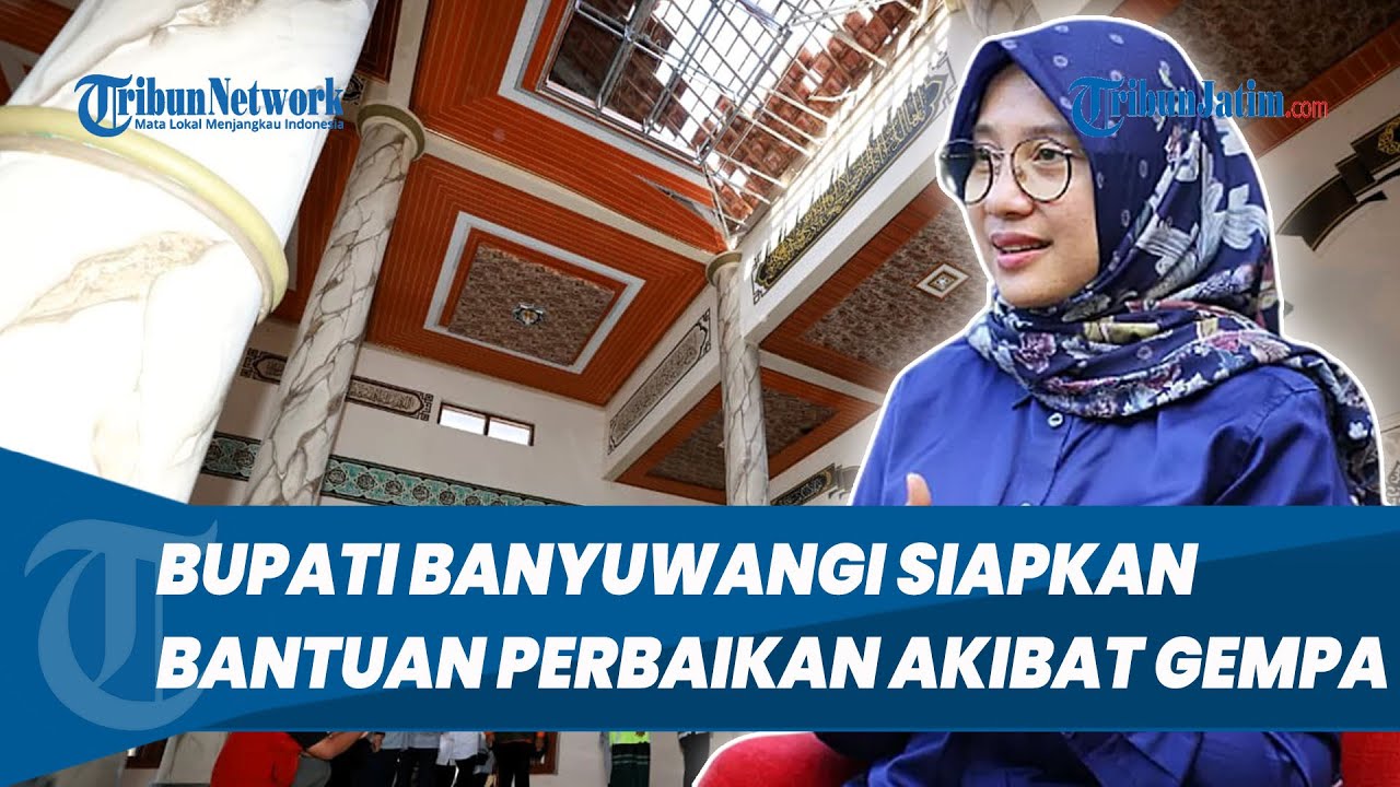 Datangi Korban Gempa Banyuwangi, Bupati Ipuk Siapkan Bantuan Perbaikan Rumah