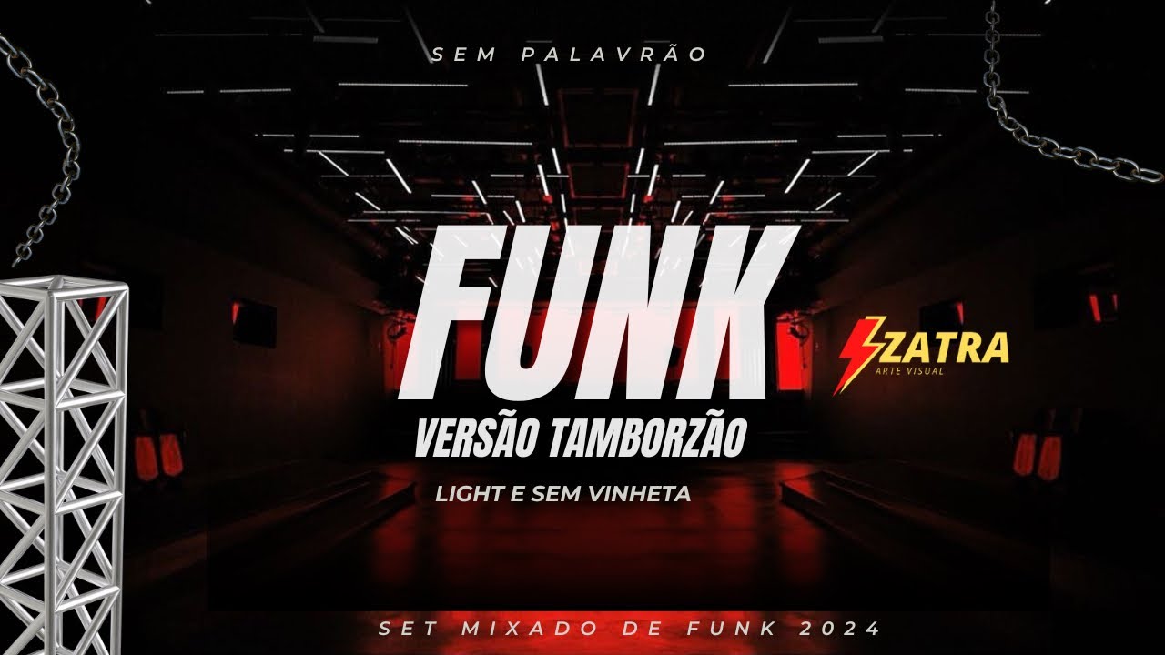 Funk versão Tamborzão light e sem vinheta(Sem Palavrão)