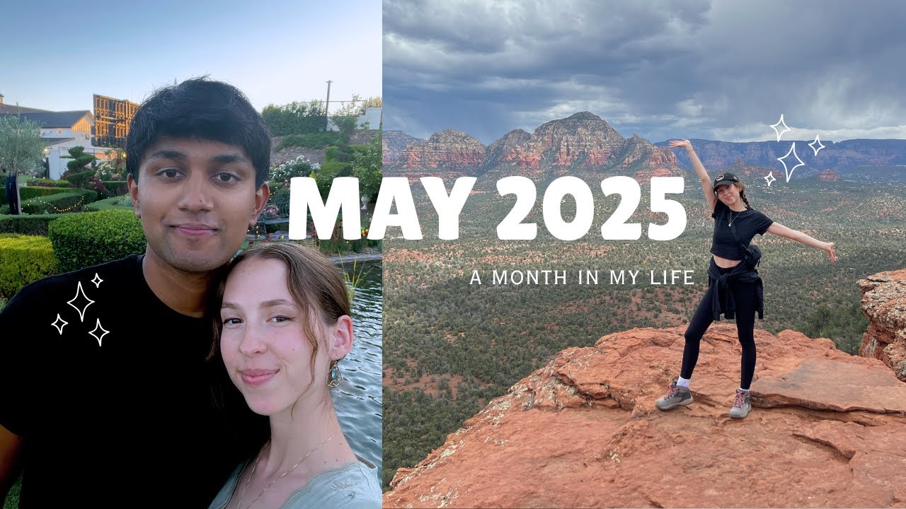 May 2025 Vlog